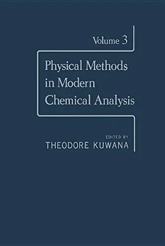 Cover of Physical Methods in Modern Chemical Analysis