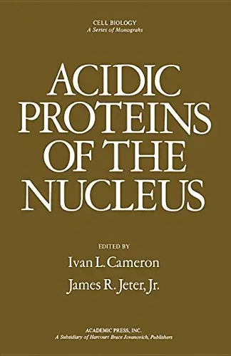 Cover of Acidic Proteins of the Nucleus