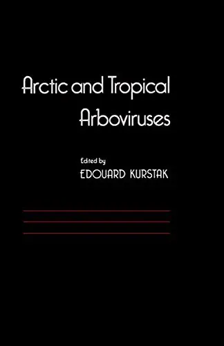 Cover of Arctic and Tropical Arboviruses