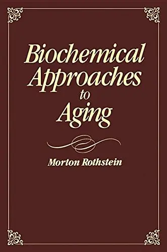 Cover of Biochemical Approaches to Aging