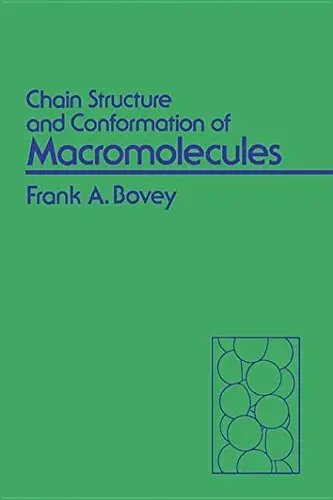 Cover of Chain Structure and Conformation of Macromolecules