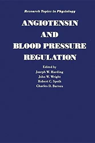 Cover of Angiotensin and Blood Pressure Regulation