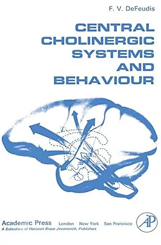 Cover of Central Cholinergic Systems and Behaviour