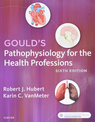 Cover of Old Edition - Gould's Pathophysiology for the Health Professions