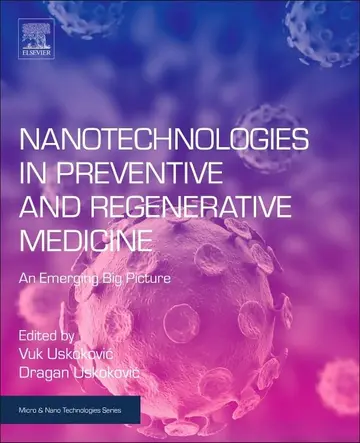 Cover of Nanotechnologies in Preventive and Regenerative Medicine