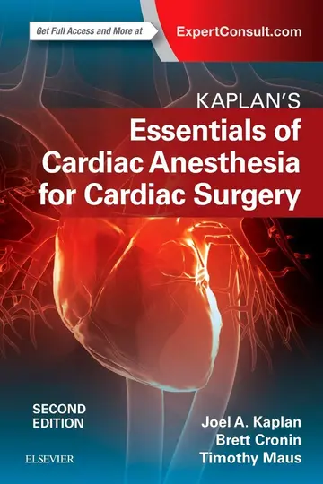 Cover of Kaplan’s Essentials of Cardiac Anesthesia - 2E