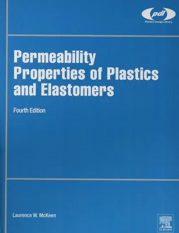 Cover of Permeability Properties of Plastics and Elastomers