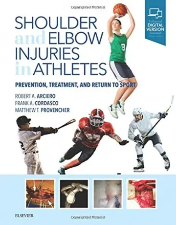 Cover of Shoulder and Elbow Injuries in Athletes Prevention Treatment and Return to Sport