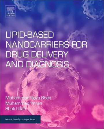 Cover of Lipid-Based Nanocarriers for Drug Delivery and Diagnosis