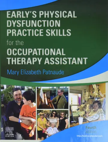 Cover of Early’S Physical Dysfunction Practice Skills for the Occupational Therapy Assistant