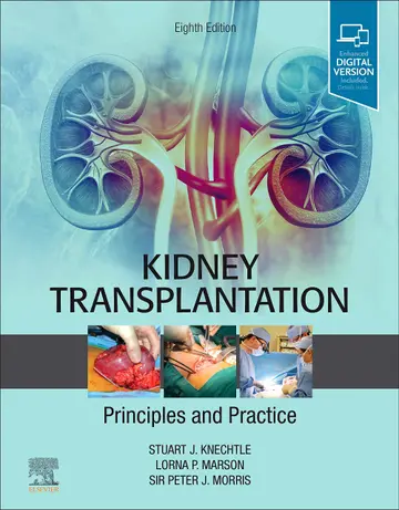 Cover of Old Edition - Kidney Transplantation - Principles and Practice