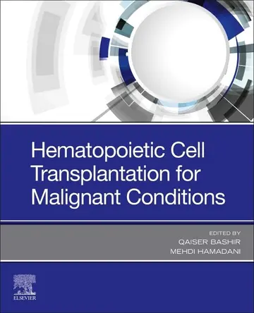 Cover of Hematopoietic Cell Transplantation for Malignant Conditions