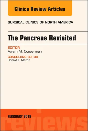 Cover of The Pancreas Revisited, an Issue of Surgical Clinics