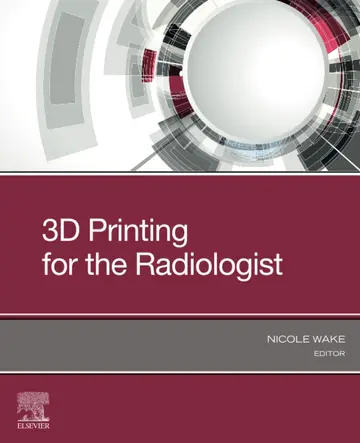 Cover of 3D Printing for the Radiologist