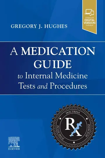 Cover of A Medication Guide to Internal Medicine Tests and Procedures - 1E