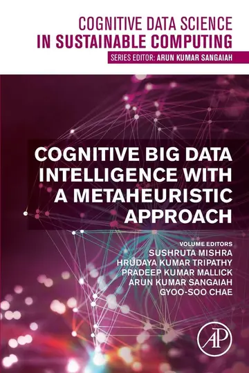 Cover of Cognitive Big Data Intelligence with a Metaheuristic Approach