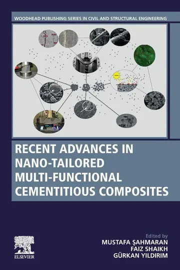Cover of Recent Advances in Nano-Tailored Multi-Functional Cementitious Composites