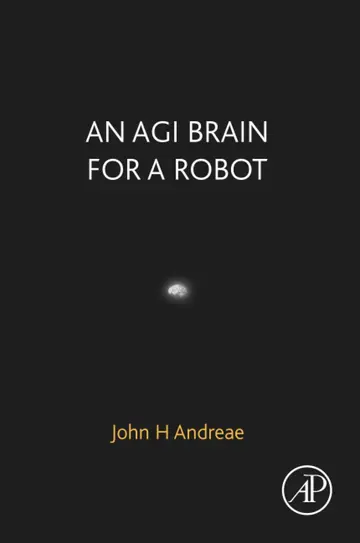 Cover of An AGI Brain for a Robot