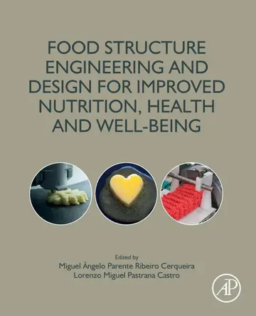 Cover of Food Structure Engineering and Design for Improved Nutrition, Health and Well-being