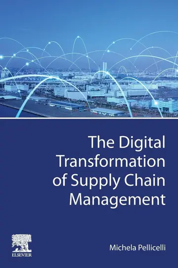 Cover of The Digital Transformation of Supply Chain Management Pellicelli, Michela