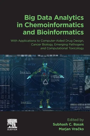 Cover of Big Data Analytics in Chemoinformatics and Bioinformatics