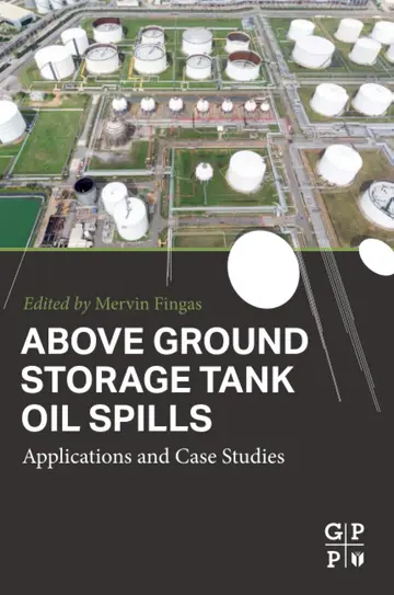 Cover of Above Ground Storage Tank Oil Spills