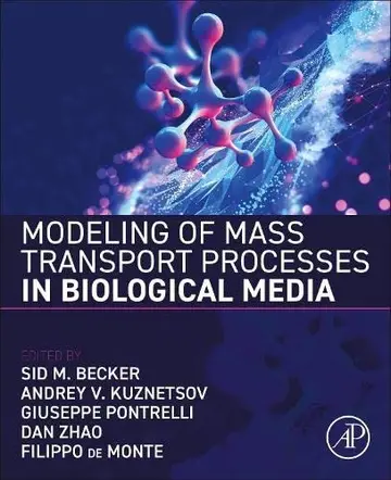 Cover of Modeling of Mass Transport Processes in Biological Media
