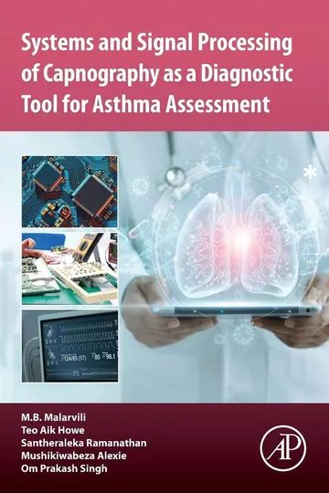 Cover of Systems and Signal Processing of Capnography as a Diagnostic Tool for Asthma Assessment