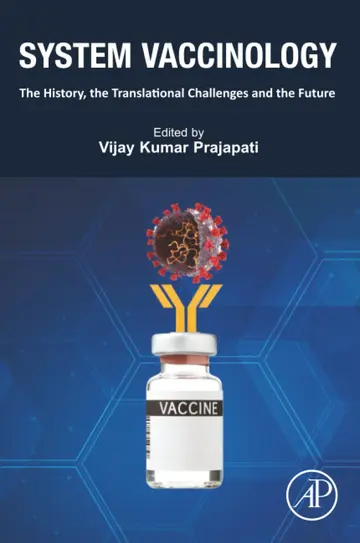 Cover of System Vaccinology the History the Translational Challenges and the Future