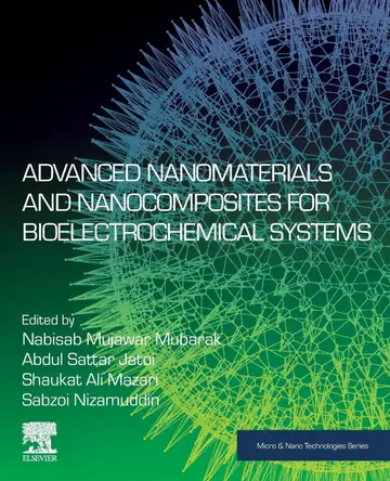 Cover of Advanced Nanomaterials and Nanocomposites for Bioelectrochemical Systems