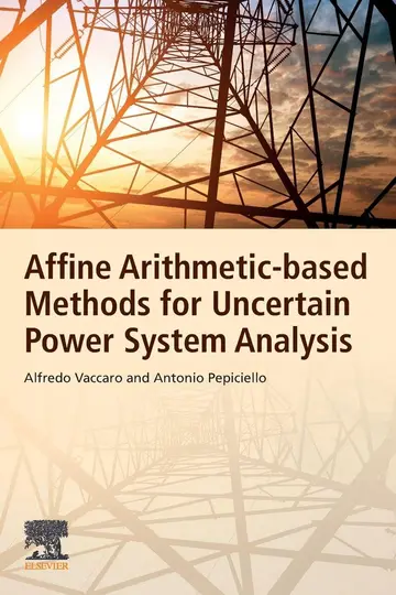 Cover of Affine Arithmetic-Based Methods for Uncertain Power System Analysis