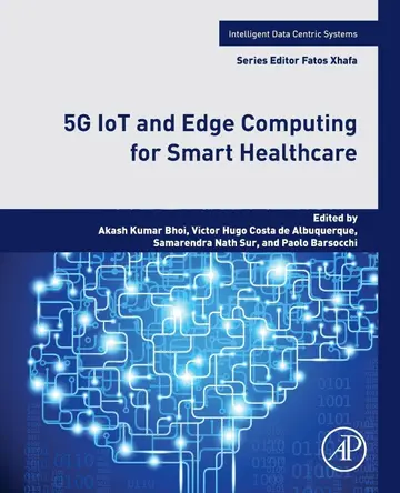Cover of 5G Iot and Edge Computing for Smart Healthcare, 1St Edition