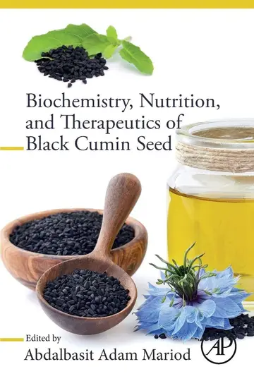 Cover of Biochemistry, Nutrition, and Therapeutics of Black Cumin Seed
