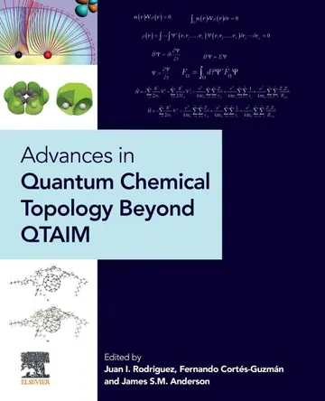 Cover of Advances in Quantum Chemical Topology Beyond Qtaim