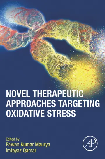 Cover of Novel Therapeutic Approaches Targeting Oxidative Stress