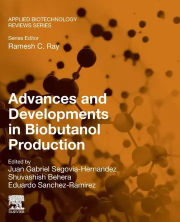 Cover of Advances and Developments in Biobutanol Production