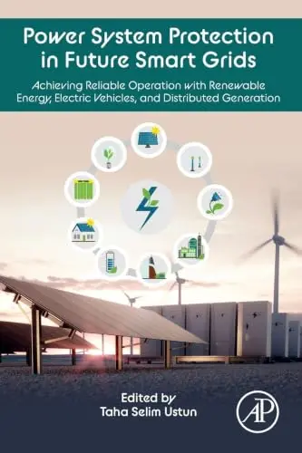 Cover of Power System Protection in Future Smart Grids