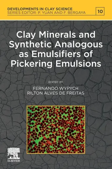 Cover of Clay Minerals and Synthetic Analogous as Emulsifiers of Pickering Emulsions