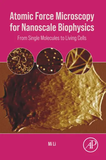Cover of Atomic Force Microscopy for Nanoscale Biophysics