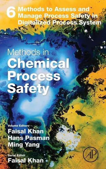 Cover of Methods to Assess and Manage Process Safety in Digitalized Process System
