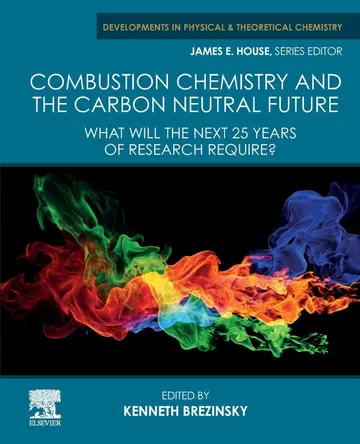 Cover of Combustion Chemistry and the Carbon Neutral Future