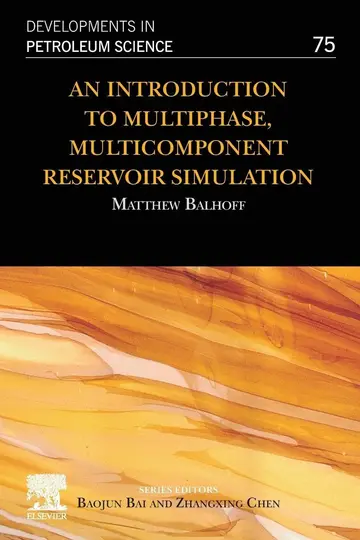 Cover of Introduction to Multiphase, Multicomponent Reservoir Simulation, 1St Edition