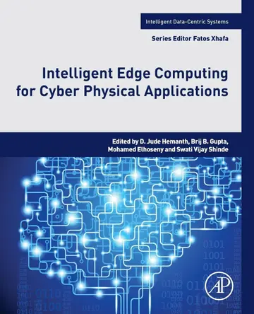 Cover of Intelligent Edge Computing for Cyber Physical Applications