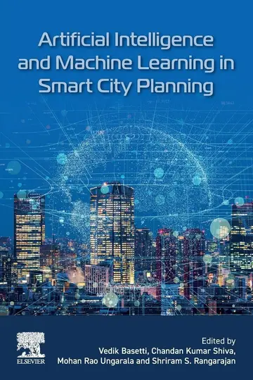 Cover of Artificial Intelligence and Machine Learning in Smart City Planning