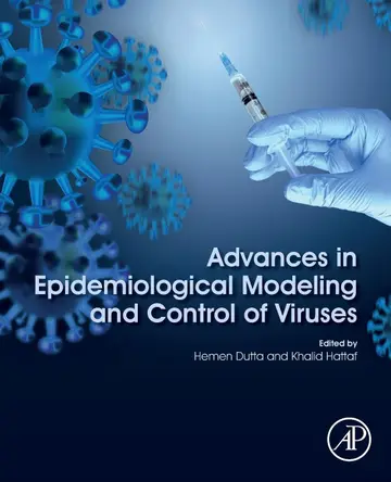 Cover of Advances in Epidemiological Modeling and Control of Viruses