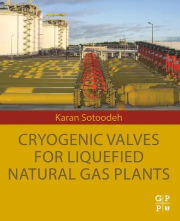 Cover of Cryogenic Valves for Liquefied Natural Gas Plants