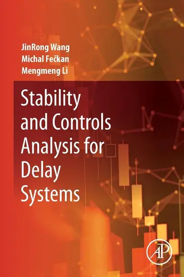Cover of Stability and Controls Analysis for Delay Systems