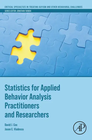 Cover of Statistics for Applied Behavior Analysis Practitioners and Researchers