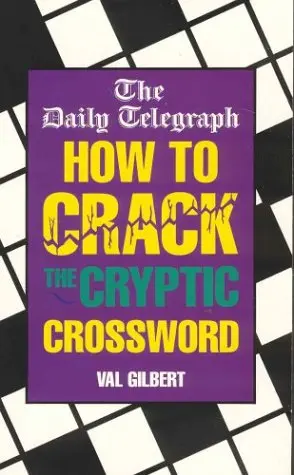 Cover of How to Crack the Cryptic Crossword