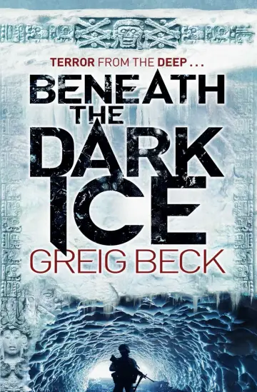 Cover of Beneath the Dark Ice